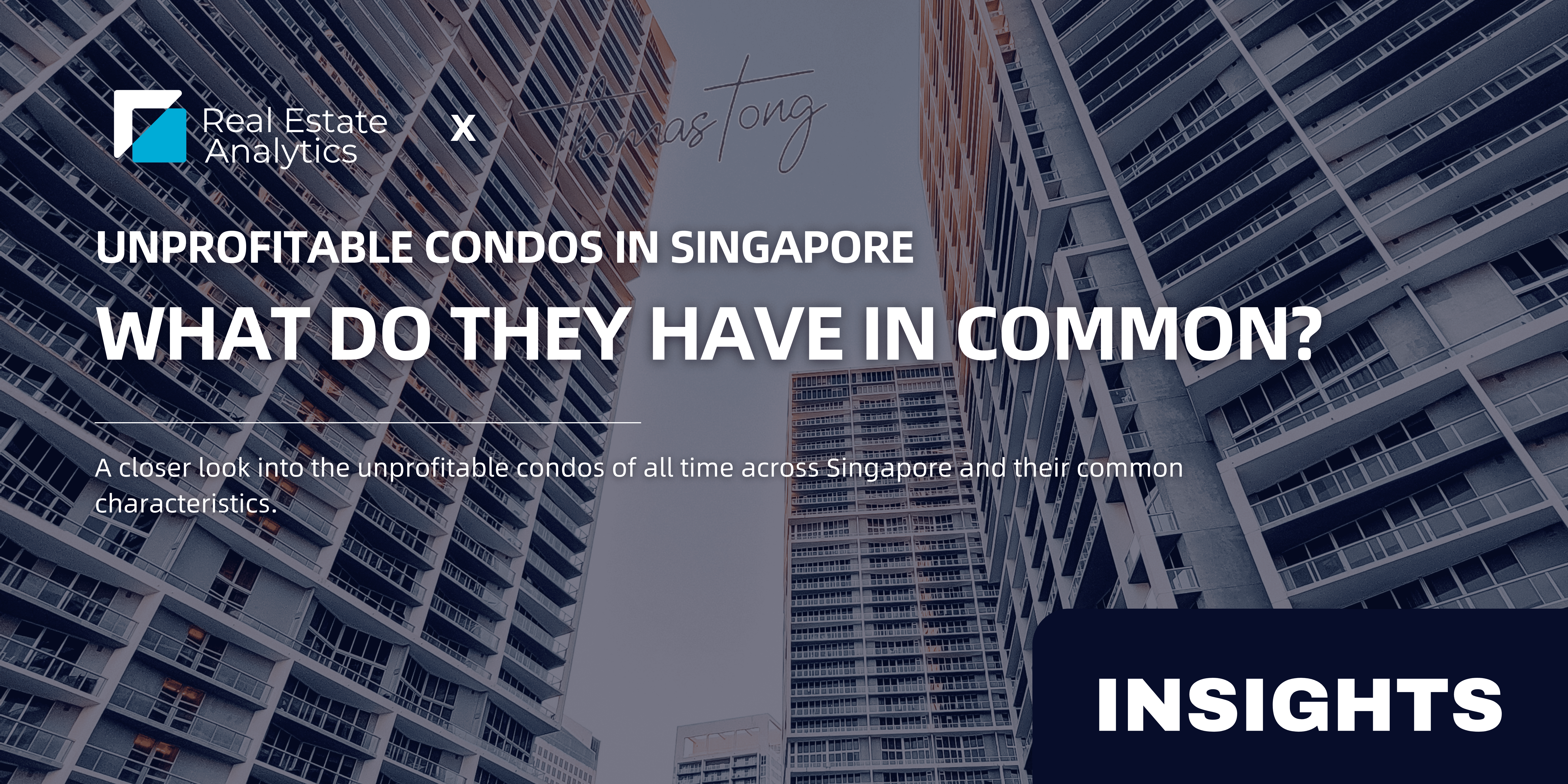 Unprofitable Condos in Singapore: What do they have in common?