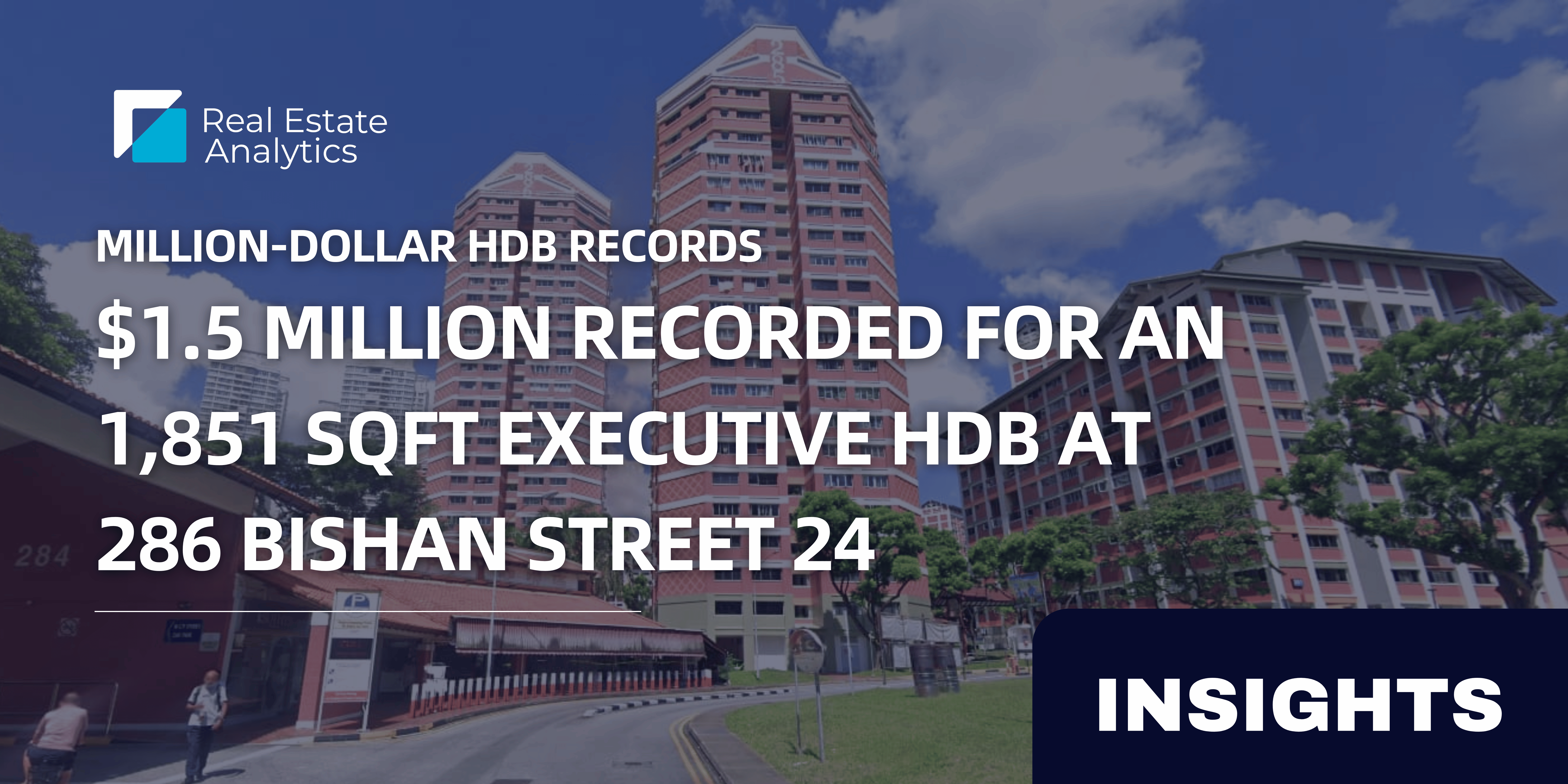 $1.5 million recorded for an 1,851 sqft Executive HDB at 286 Bishan Street 24, setting new high