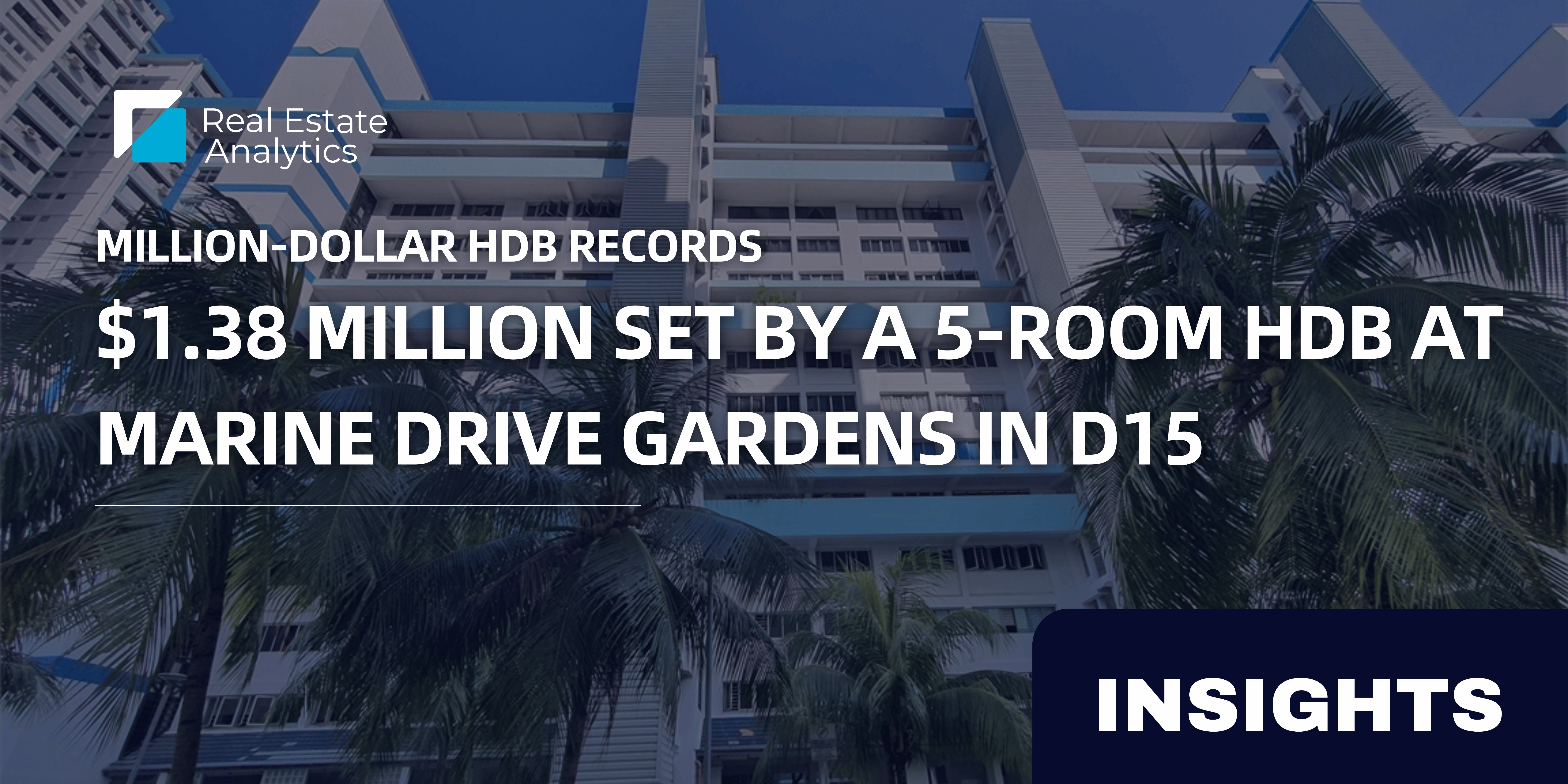 Record-breaking $1.38 million set by a 5-room HDB at Marine Drive Gardens in D15