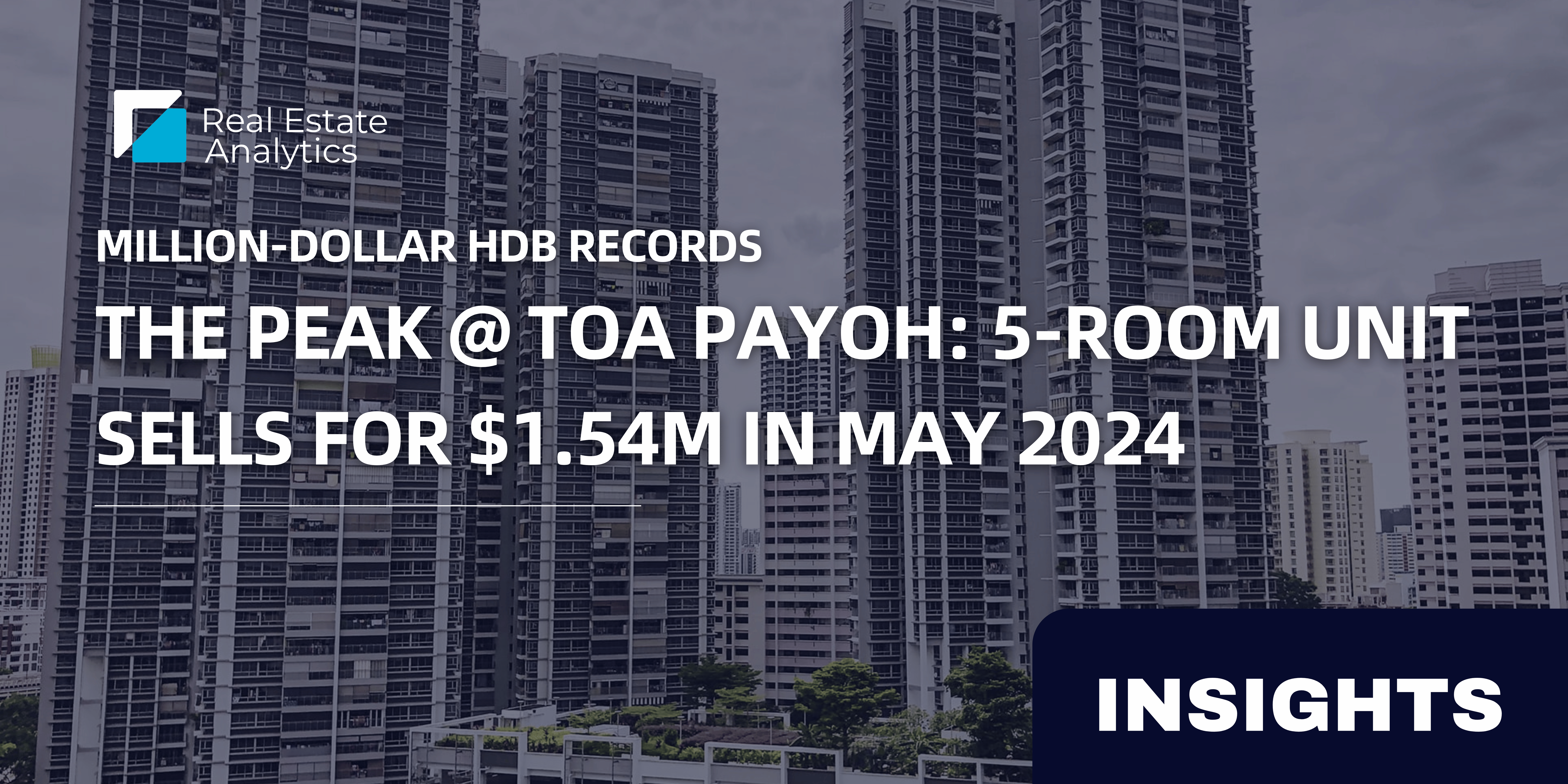 The Peak @ Toa Payoh: 5-Room Unit Sells for $1.54M, Marking Third Transaction Above $1.5M within this project