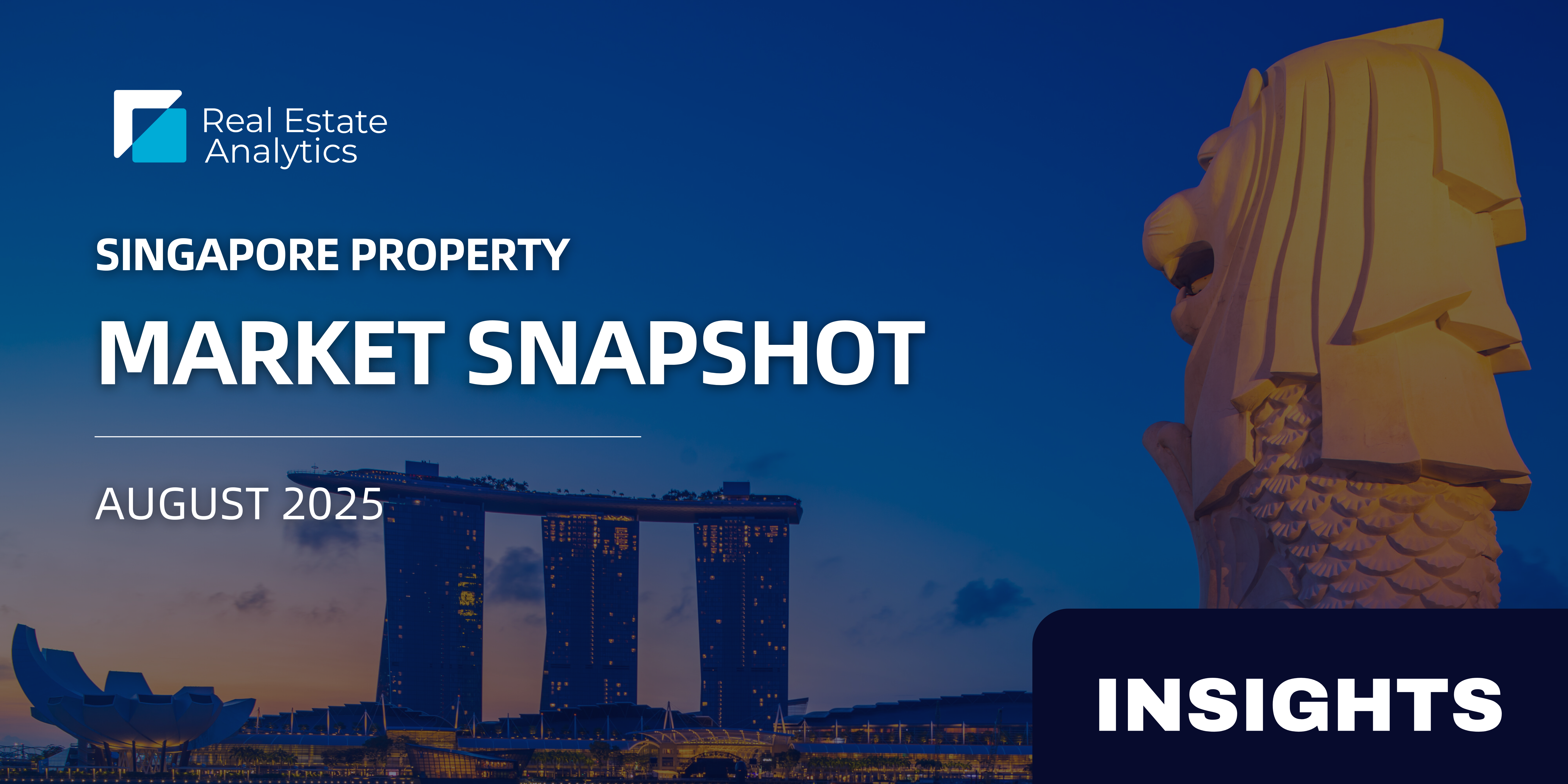 Singapore Property Market Snapshot - August 2025