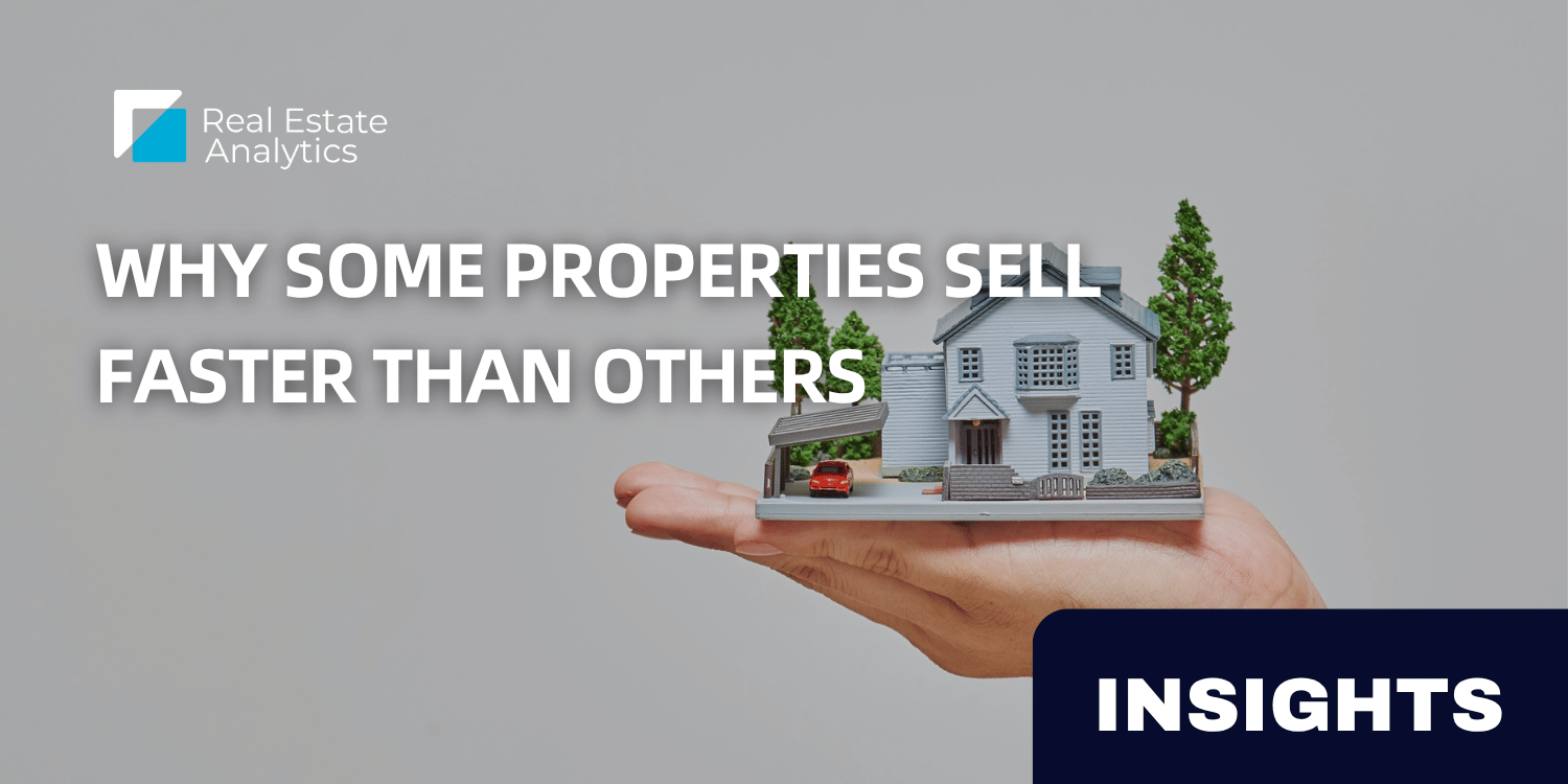Why Some Properties Sell Faster Than Others